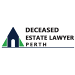 deceasedestatelawyersperth