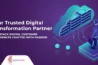 Your-Trusted-Digital-Transformation-Partner